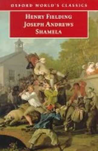 The History of the Adventures of Joseph Andrews and of His Friend Mr. Abraham Adams
