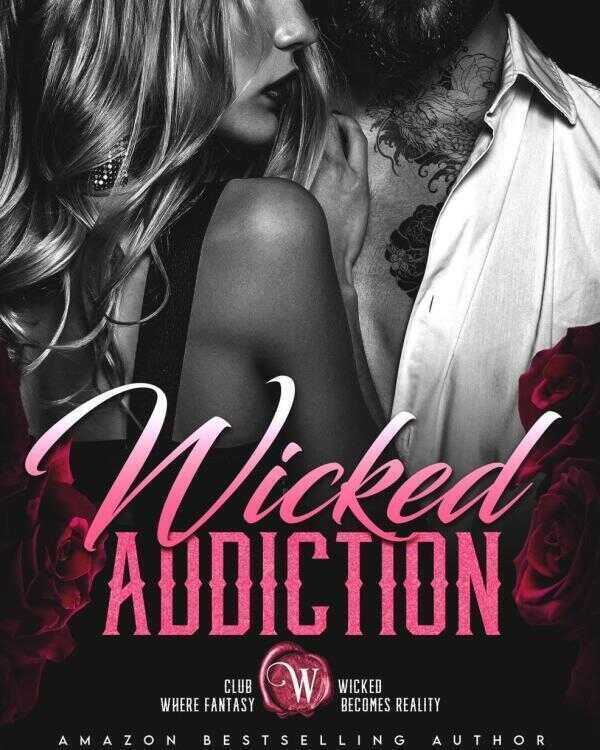 Wicked Addiction