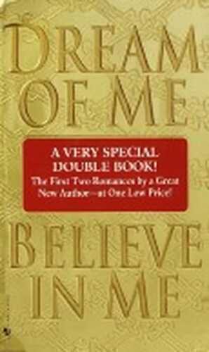Dream of Me/Believe in Me