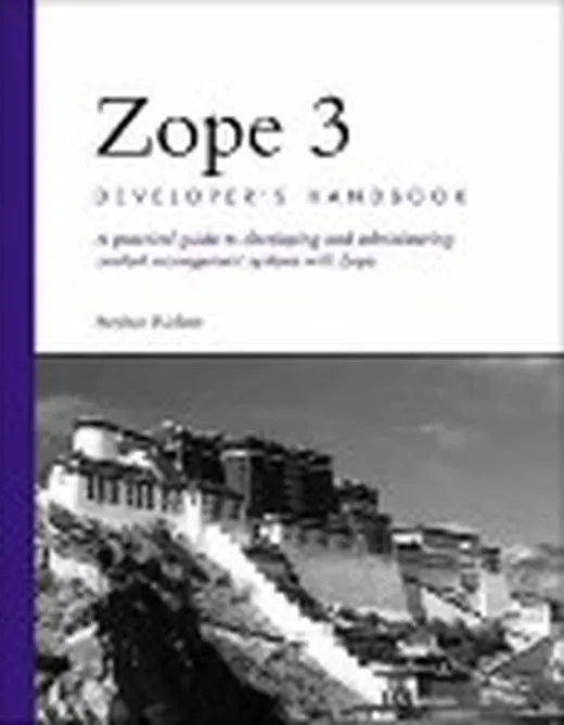 Zope 3 Developer's Handbook