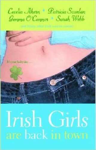 Irish Girls Are Back In Town