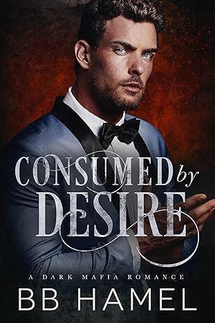 Consumed by Desire