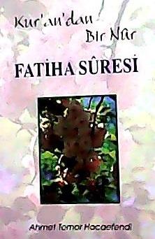 Kur'an'dan Bir Nur Fatiha Suresi