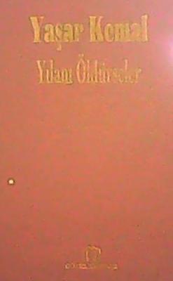 Yılanı Öldürseler