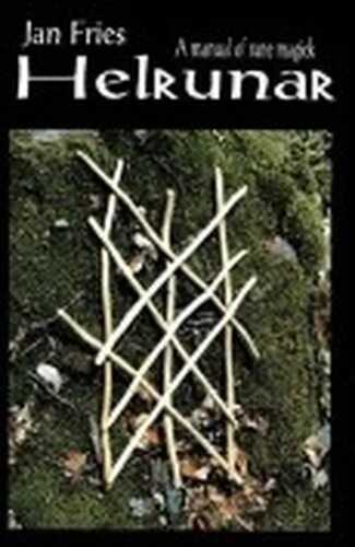 Helrunar A Manual Of Rune Magick