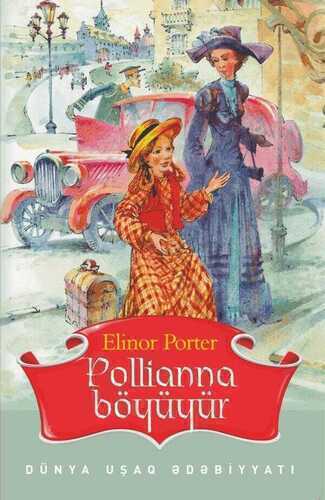 Pollianna Böyüyür