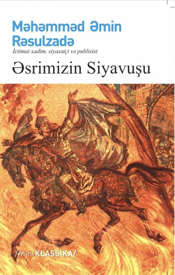 Əsrimizin Siyavuşu