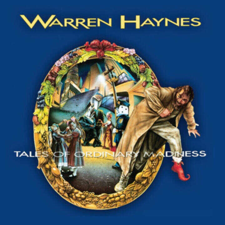 Haynes, Warren:  Tales Of Ordinary Madness
