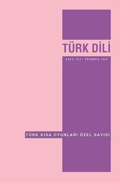 Türk Dili - Sayı 214 (Temmuz 1969)