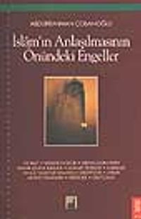İslam'ın Anlaşılmasının Önündeki Engeller
