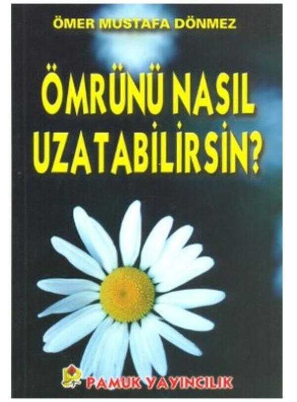 Ömrünü Nasıl Uzatabilirsin?