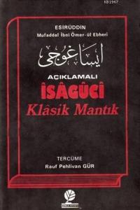 Açıklamalı İsaguci Klasik Mantık