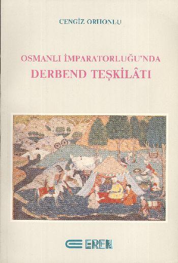 Osmanlı İmparatorluğunda Derbend Teşkilatı