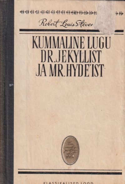 Kummaline Lugu Dr. Jekyllist Ja Mr. Hyde`st