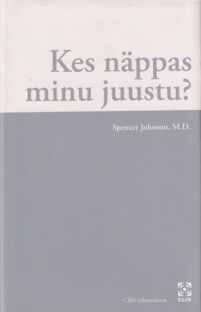 Kes Näppas Minu Juustu?