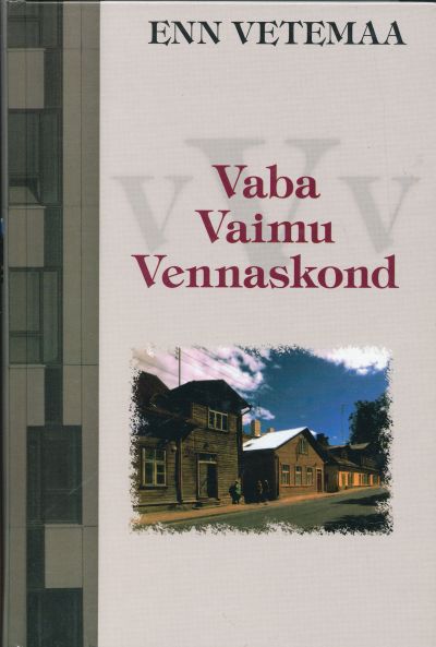 Vaba vaimu vennaskond — Enn Vetemaa