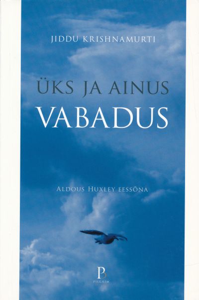 Üks ja ainus vabadus
