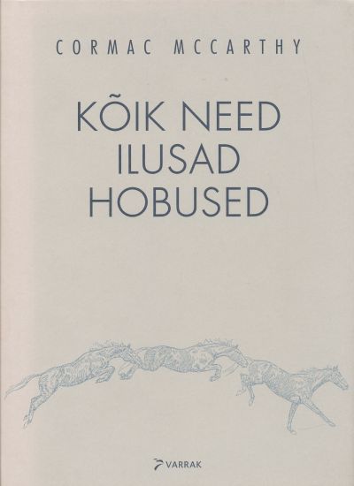 Kõik Need Ilusad Hobused