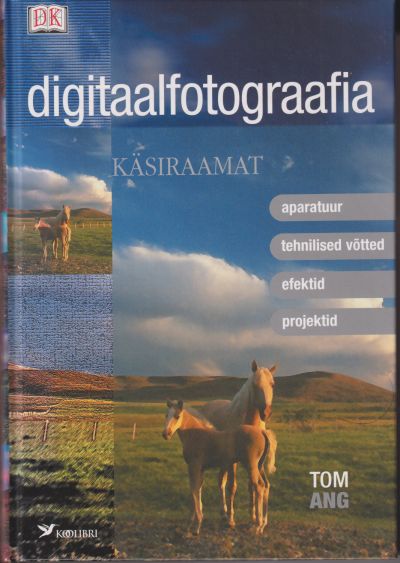 Digitaalfotograafia Käsiraamat