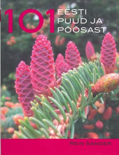 101 Eesti Puud Ja Põõsast