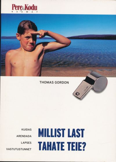 Millist Last Tahate Teie?