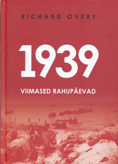 1939 Viimased Rahupäevad