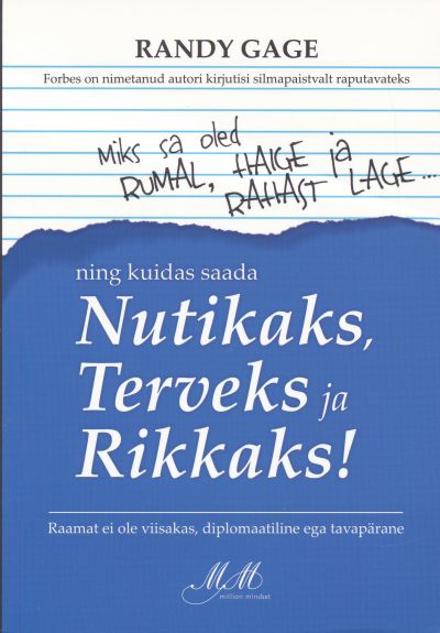 Nutikaks, Terveks Ja Rikkaks