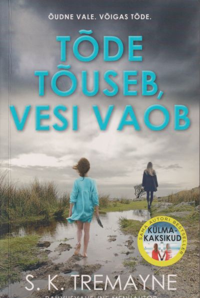 Tõde Tõuseb, Vesi Vaob