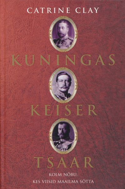 Kuningas, Keiser, Tsaar
