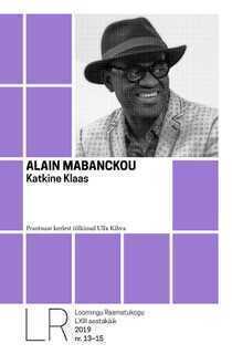 Lrk 13-15/2019 Alain Mabanckou.  Katkine Klaas