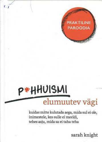 Pohhuismi Elumuutev Vägi