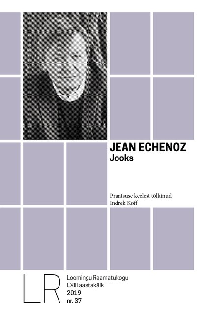 Lrk 37/2019 Jean Echenoz. Jooks