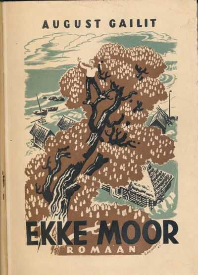 Ekke Moor — August Gailit
