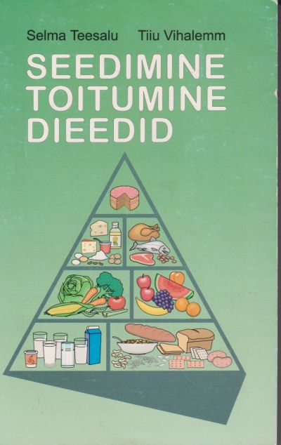 Seedimine, toitumine, dieedid
