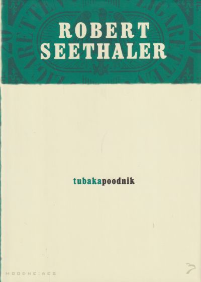 Tubakapoodnik — Robert Seethaler