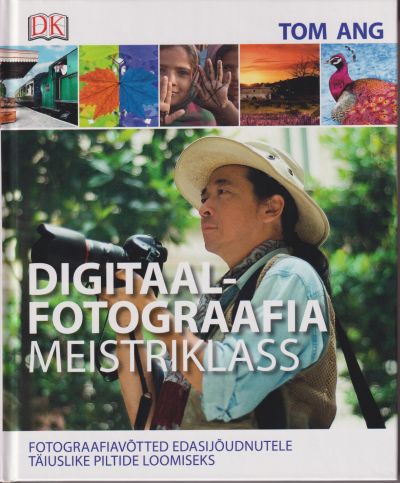 Digitaalfotograafia meistriklass