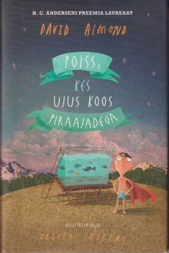 Poiss, kes ujus koos piraajadega