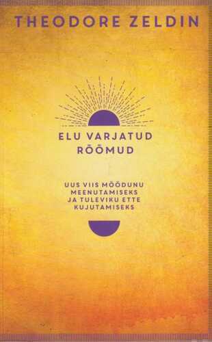 Elu varjatud rõõmud