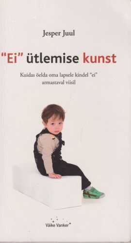 "Ei" ütlemise kunst