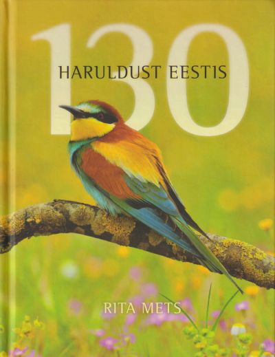 130 haruldust Eestis