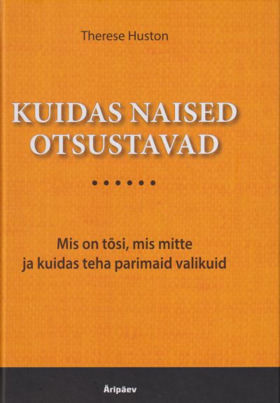 Kuidas naised otsustavad