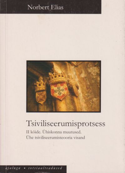 Tsiviliseerumisprotsess II