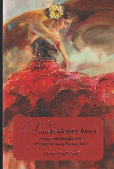 Naiseks olemise kunst