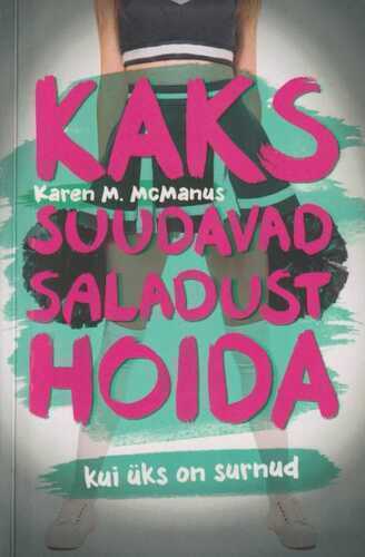 Kaks suudavad hoida