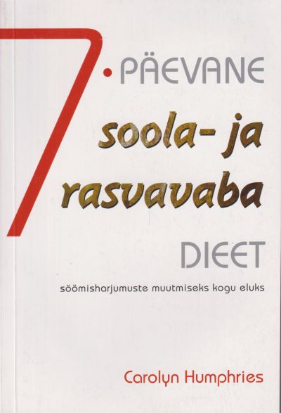 7-päevane soola- ja rasvavaba dieet