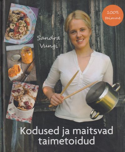 Kodused ja maitsvad taimetoidud