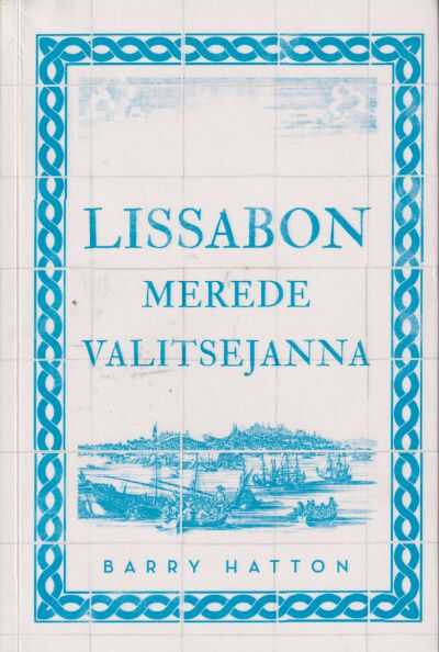 Lissabon. Merede valitsejanna
