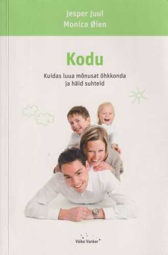 Kodu. Kuidas luua mõnust õhkkonda