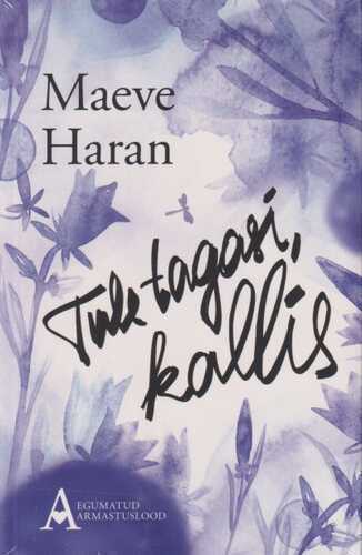 Tule tagasi, kallis