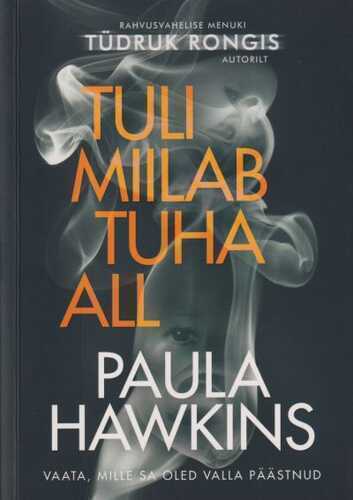 Tuli miilab tuha all